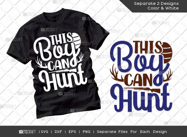 This Boy Can Hunt SVG Cut File | Hunting Season Svg | Easter Bunny Svg | T-shirt Design SVG ETC Craft 