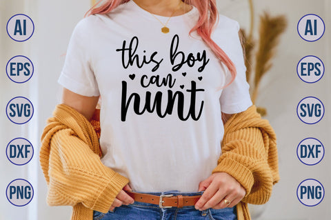 this boy can hunt svg SVG nirmal108roy 