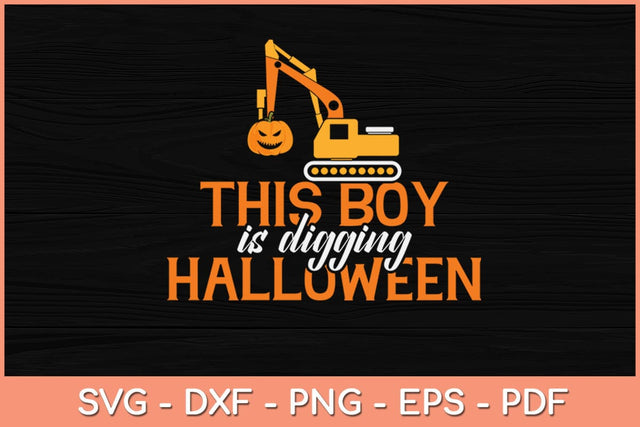 This Boy Is Digging Halloween Svg Design SVG artprintfile 
