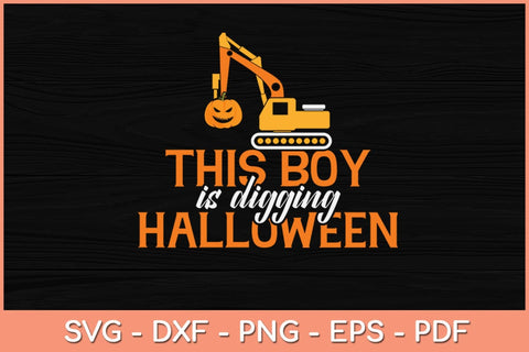 This Boy Is Digging Halloween Svg Design SVG artprintfile 