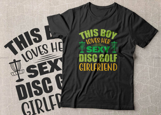 This boy loves her sexy disc golf girlfriend SVG, Disc Golfer SVG, Disc Golf Player SVG, Disc Golf bundle, I love disc golf, Keep calm and play disc golf, May the course be with you SVG SVG Dinvect 