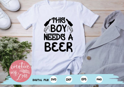 This Boy Needs A Beer SVG md faruk hossain 