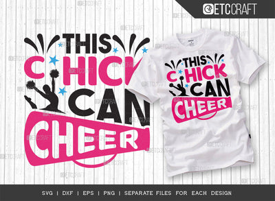 This Chick Can Cheer SVG Cut File, Cheerleading Svg, Cheer Svg, Cheer Life Svg, Cheer Team Svg, Cheer Quotes, ETC T00147 SVG ETC Craft 