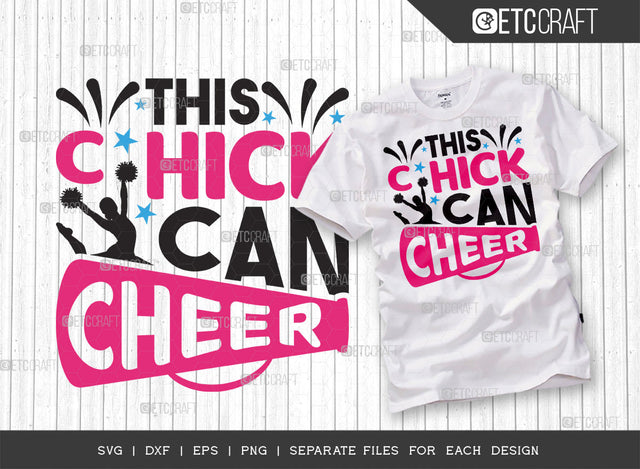 This Chick Can Cheer SVG Cut File, Cheerleading Svg, Cheer Svg, Cheer Life Svg, Cheer Team Svg, Cheer Quotes, ETC T00147 SVG ETC Craft 