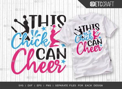 This Chick Can Cheer SVG Cut File, Cheerleading Svg, Cheer Svg, Cheer Life Svg, Cheer Team Svg, Cheer Quotes, ETC T00147 SVG ETC Craft 