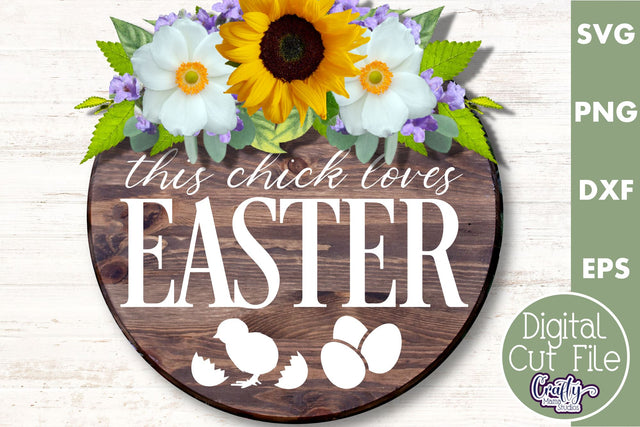 This Chick Loves Easter Svg | Funny Easter Round Sign SVG Crafty Mama Studios 