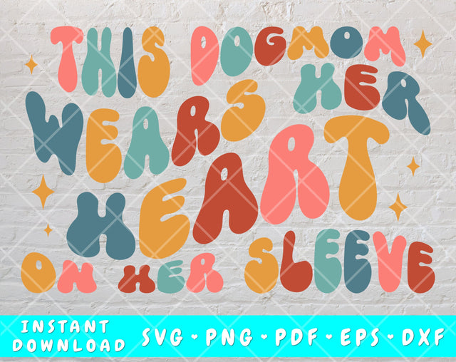 This Dogmom Wears Her Heart On Her Sleeve SVG, PNG + 12 Candy Hearts, Valentine's Day SVG SVG HappyDesignStudio 