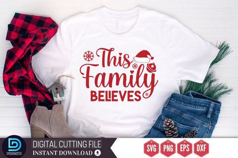 This family believes SVG, This family believes SVG DESIGNISTIC 