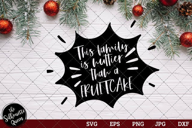 This Family Is Nuttier Than A Fruitcake SVG Loveleen Kaur 