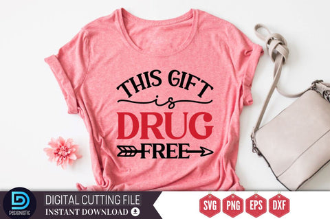 This gift is drug free SVG SVG DESIGNISTIC 