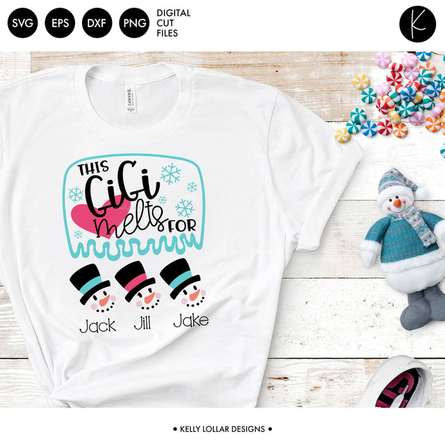 This Gigi Melts for Snowmen SVG Kelly Lollar Designs 