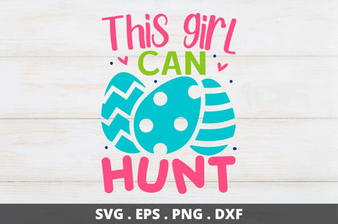 This girl can hunt SVG Designangry 