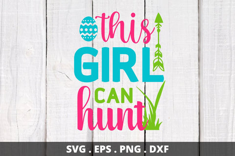 This girl can hunt SVG Designangry 