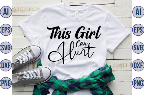 This Girl Can Hunt svg SVG nirmal108roy 