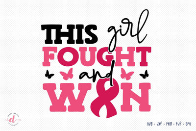 This Girl Fought and Won - Breast Cancer SVG SVG CraftLabSVG 