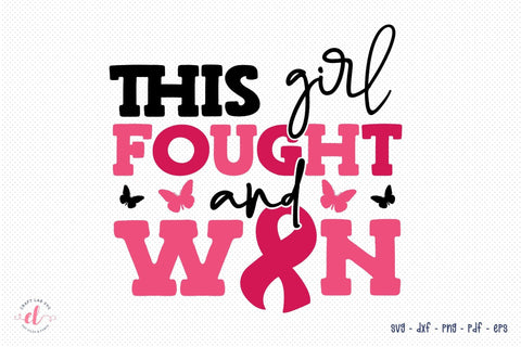 This Girl Fought and Won - Breast Cancer SVG SVG CraftLabSVG 