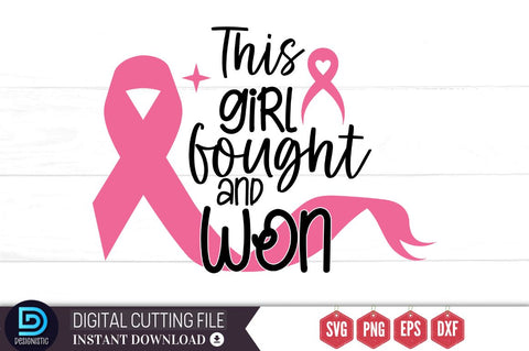 This girl fought and won SVG SVG DESIGNISTIC 