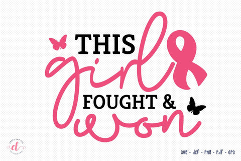 This Girl Fought & Won, Breast Cancer SVG SVG CraftLabSVG 