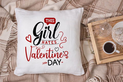 This Girl Hates Valentines Day, Anti Valentines SVG SVG futivesvg 