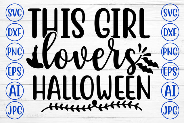 THIS GIRL LOVERS HALLOWEEN SVG Cut File SVG Syaman 