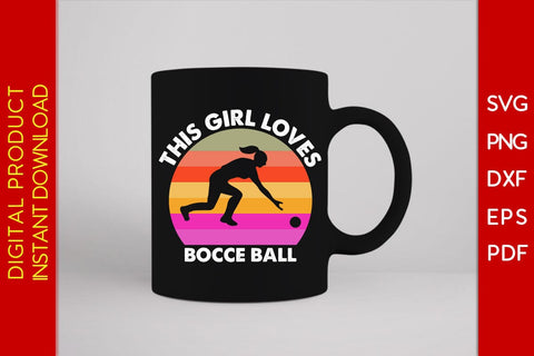 This Girl Loves Bocce Ball SVG PNG PDF Cut File SVG Creativedesigntee 