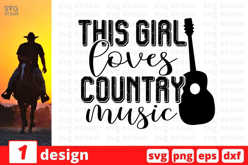 This girl loves country music SVG Cut File - So Fontsy