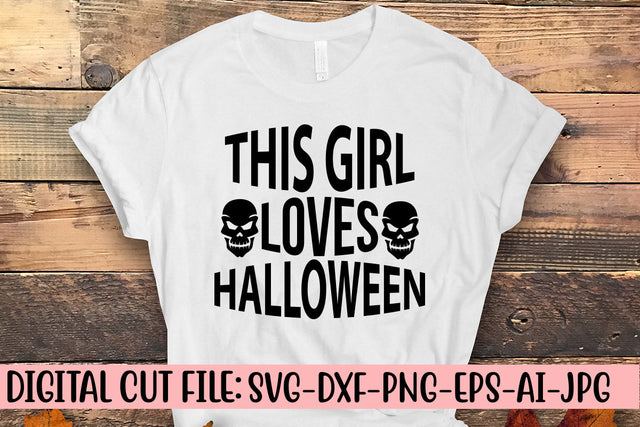 This Girl Loves Halloween SVG Design SVG Syaman 