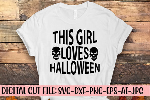 This Girl Loves Halloween SVG Design SVG Syaman 