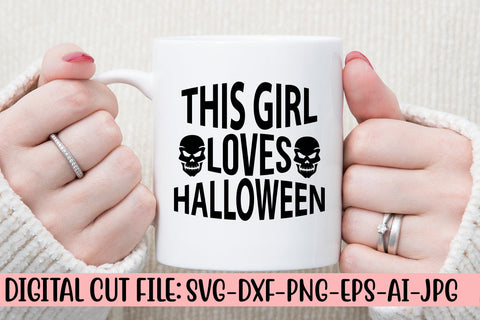 This Girl Loves Halloween SVG Design SVG Syaman 