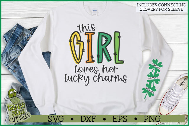 This Girl Loves Her Lucky Charms on Sleeve SVG File SVG Crunchy Pickle 