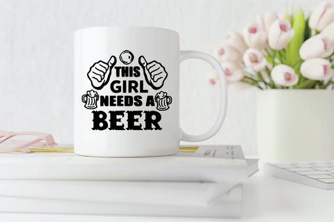 This Girl Needs A Beer SVG SVG Creativeart88 