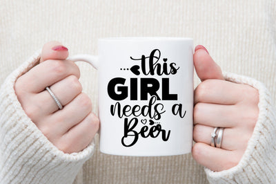 This girl needs a beer svg SVG orpitasn 