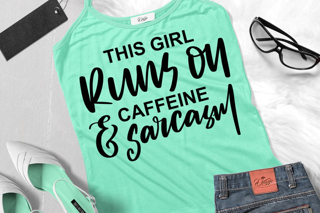 This Girl Runs On Caffeine And Sarcasm SVG SVG dapiyupi store 