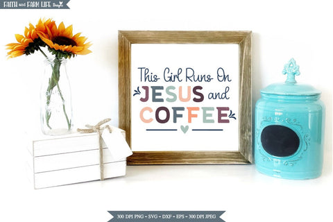 This Girl Runs On Jesus and Coffee SVG Designs by Jolein 
