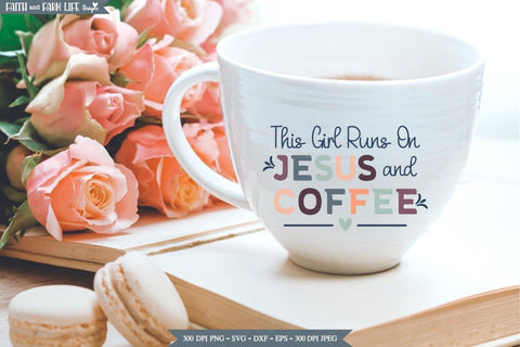 This Girl Runs On Jesus and Coffee SVG Designs by Jolein 