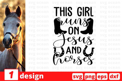 This girl runs on Jesus and horses SVG Cut File SVG SvgOcean 
