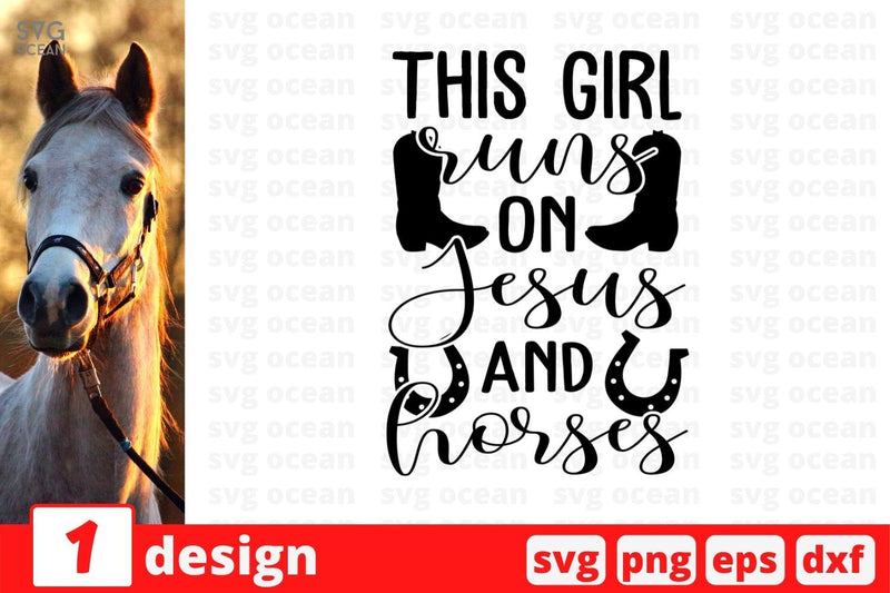 This girl runs on Jesus and horses SVG Cut File SVG SvgOcean 