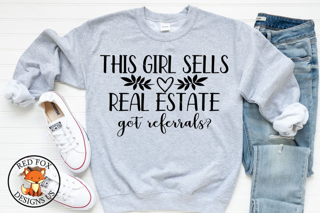 This Girl Sells Real Estate got referrals, Real Estate Agent SVG RedFoxDesignsUS 