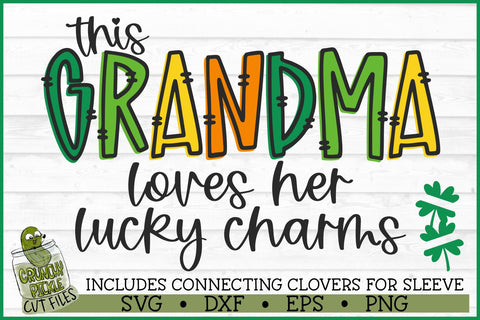 This Grandma Loves Her Lucky Charms on Sleeve SVG File SVG Crunchy Pickle 