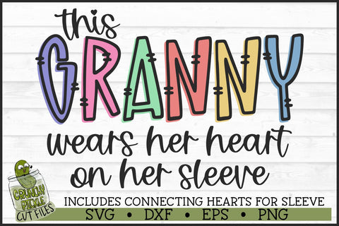 This Granny Wears Her Heart on Her Sleeve SVG File SVG Crunchy Pickle 