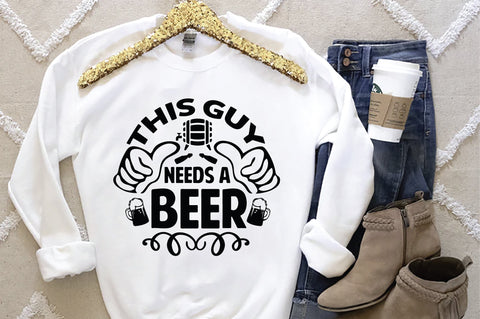 This Guy Needs A Beer SVG SVG Creativeart88 