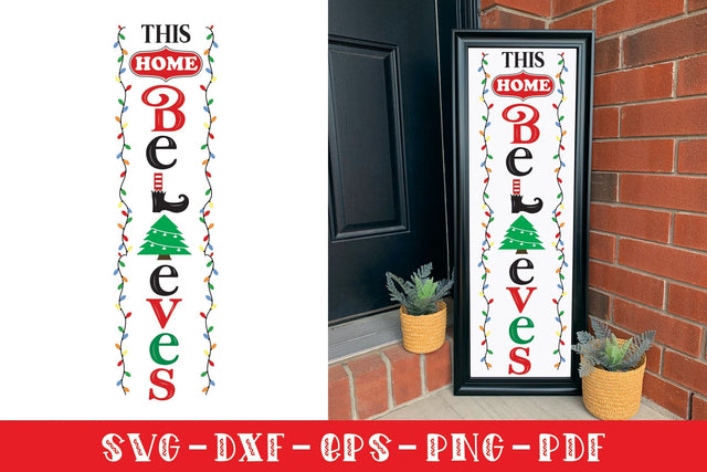 This Home Believes, Christmas Porch Sign SVG SVG CraftLabSVG 