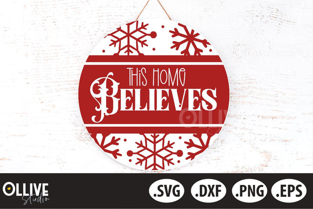 This Home Believes Christmas Sign SVG SVG Ollive Studio 