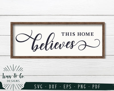 This Home Believes SVG Files | Christmas | Holidays | Winter SVG (740549137) SVG Ivan & Co. Designs 