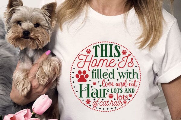 This Home Is Filled With Love And Cat Hair Lots And Lots Of Cat Hair SVG Angelina750 
