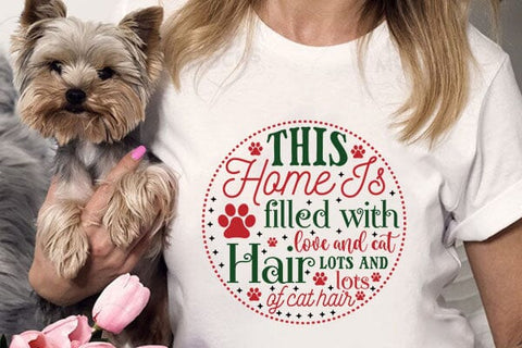 This Home Is Filled With Love And Cat Hair Lots And Lots Of Cat Hair SVG Angelina750 