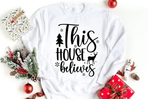 This house believes, Christmas SVG SVG FiveStarCrafting 