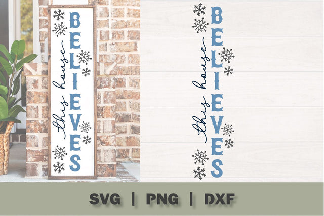 This House Believes Christmas Vertical Sign SVG SVG Ollive Studio 