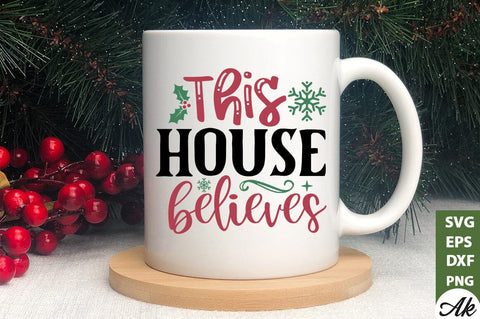 This house believes Sign Making SVG SVG akazaddesign 