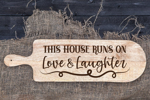 This House Runs on Love & Laughter SVG File SVG Old Market 